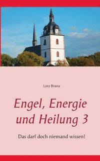 bokomslag Engel, Energie und Heilung 3
