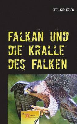 Falkan und die Kralle des Falken 1