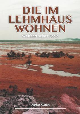 Die im Lehmhaus wohnen 1