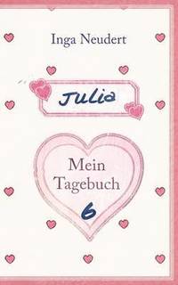 bokomslag Julia - Mein Tagebuch 6