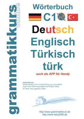 bokomslag Wörterbuch C1 Deutsch-Englisch-Türkisch