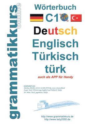 Wrterbuch C1 Deutsch-Englisch-Trkisch 1