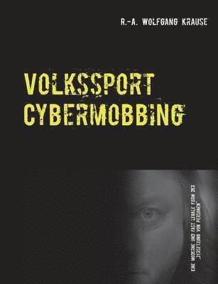 Volkssport Cybermobbing 1