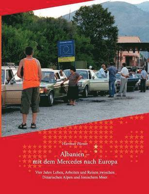 bokomslag Albanien - Mit dem Mercedes nach Europa