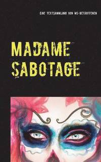 bokomslag Madame Sabotage