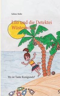 bokomslag Lilo und die Detektei Wstenwind