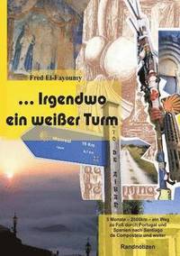 bokomslag ... Irgendwo ein weißer Turm