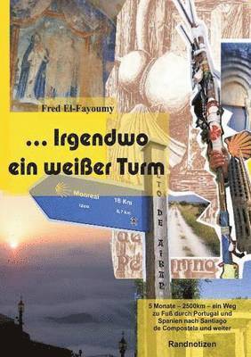 bokomslag ... Irgendwo ein weißer Turm