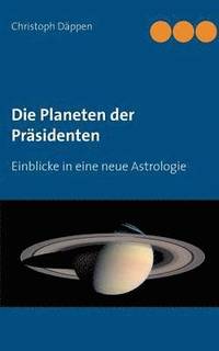 bokomslag Die Planeten der Prsidenten