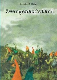 bokomslag Zwergenaufstand