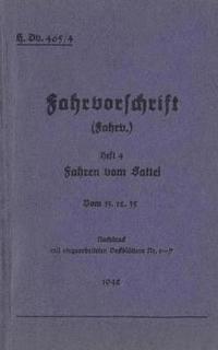 bokomslag H.Dv. 465/4 Fahrvorschrift - Heft 4 - Fahren vom Sattel