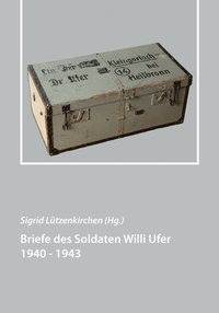 bokomslag Briefe des Soldaten Willi Ufer 1940 - 1943