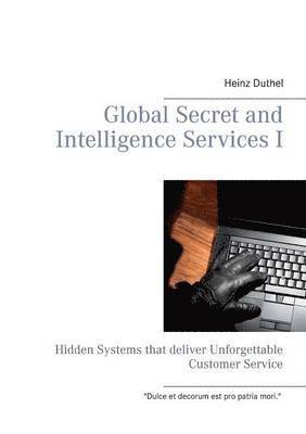 bokomslag Global Secret and Intelligence Services I