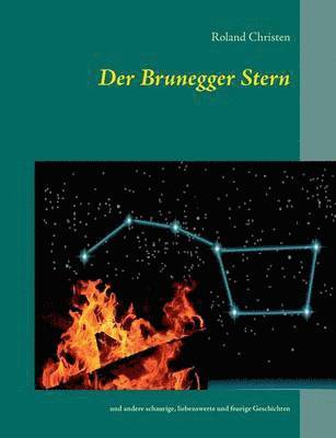 Der Brunegger Stern 1