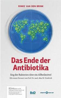 bokomslag Das Ende der Antibiotika
