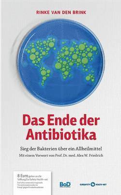 bokomslag Das Ende der Antibiotika