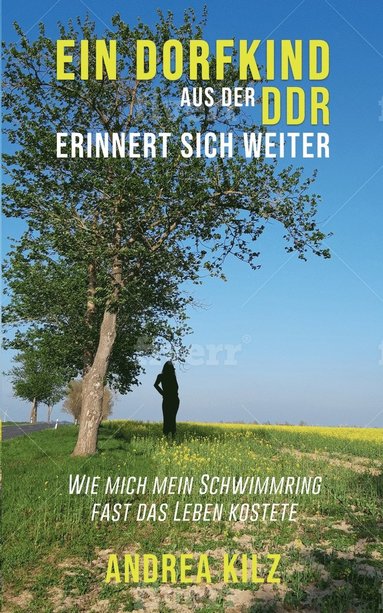 bokomslag Ein Dorfkind aus der DDR erinnert sich weiter