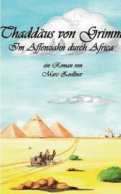 Marc Zoellner - Thaddäus von Grimm, Häftad