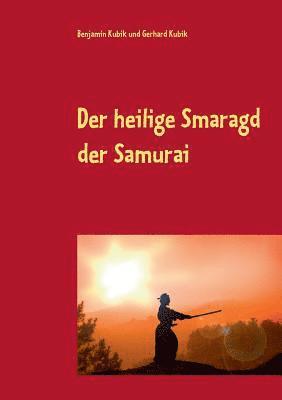 heilige Smaragd der Samurai