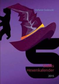 bokomslag Steffis Hexenkalender 2015