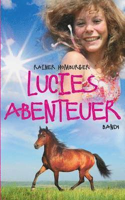 Lucies Abenteuer 1