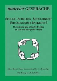 bokomslag Schuld - Schulden - Schuldigkeit