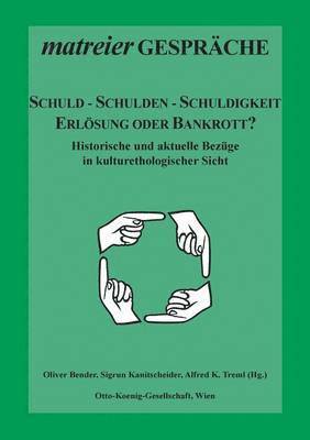 Schuld - Schulden - Schuldigkeit