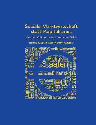 Soziale Marktwirtschaft statt Kapitalismus 1