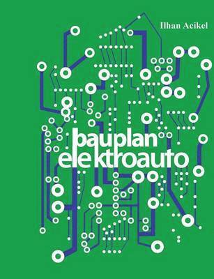 bokomslag Bauplan-Elektroauto