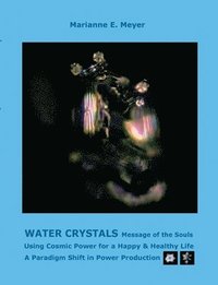 bokomslag Water Crystals, Messages of the Souls