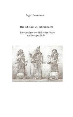 bokomslag Die Bibel im 21. Jahrhundert