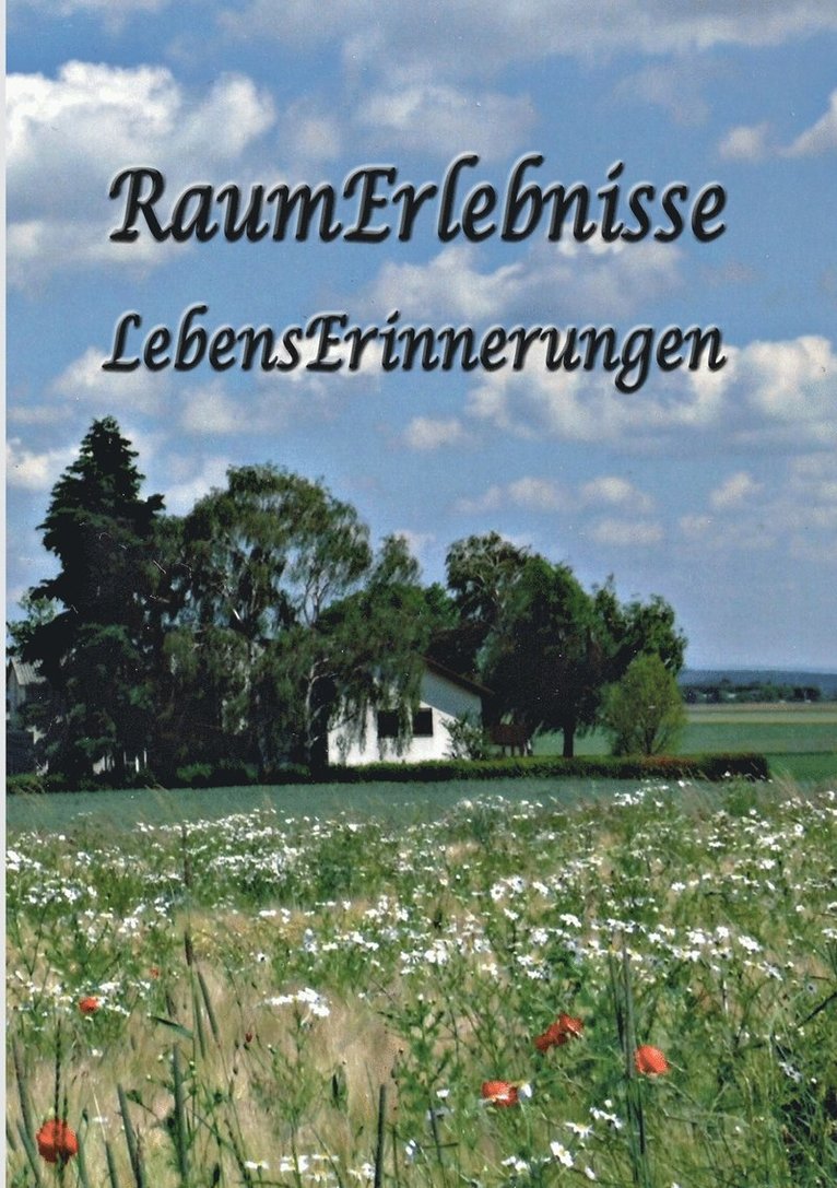 Werner Marischen - RaumErlebnisse - LebensErinnerungen, Häftad