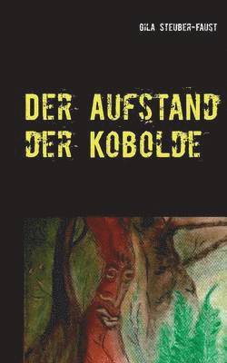 Der Aufstand der Kobolde 1