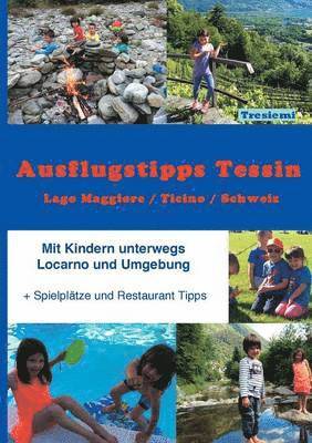 bokomslag Ausflugstipps Tessin / Mit Kindern unterwegs / Lago Maggiore-CH