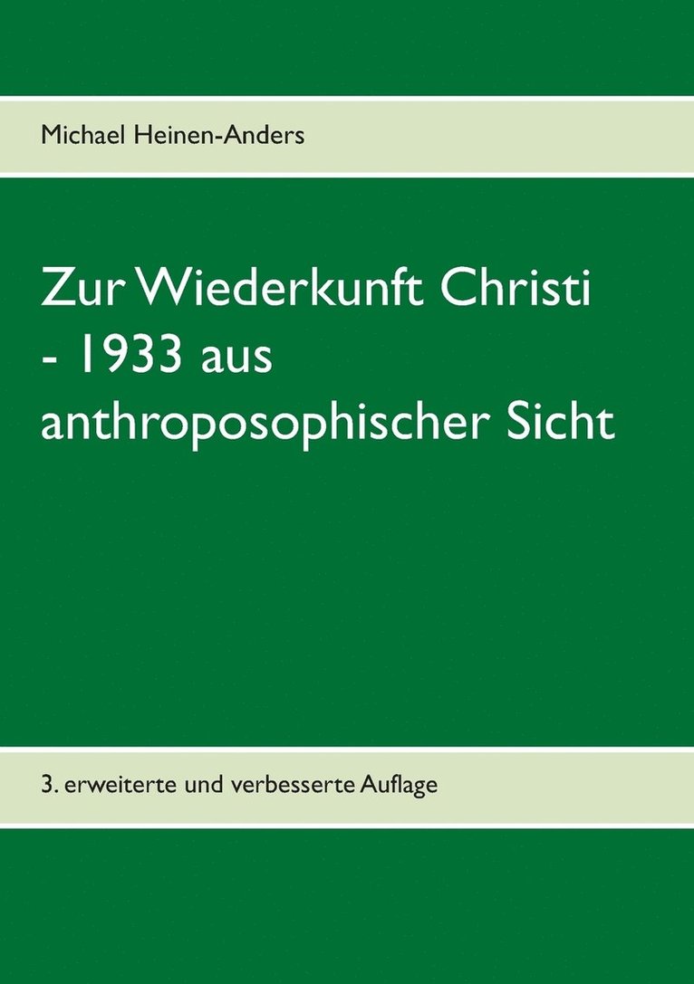 Zur Wiederkunft Christi - 1933 aus anthroposophischer Sicht 1