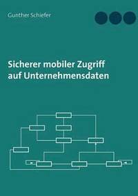 bokomslag Sicherer mobiler Zugriff auf Unternehmensdaten