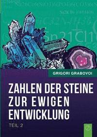 bokomslag Zahlen der Steine zur ewigen Entwicklung - Teil 2