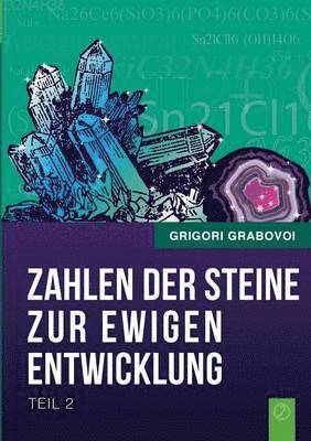 bokomslag Zahlen der Steine zur ewigen Entwicklung - Teil 2