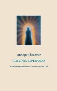 bokomslag Colonia Esperanza