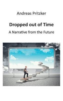 Dropped out of Time 1