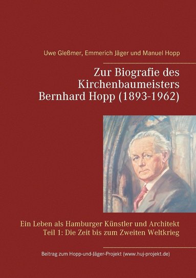 bokomslag Zur Biografie des Kirchenbaumeisters Bernhard Hopp (1893-1962)