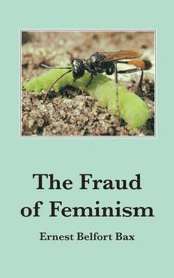 The Fraud of Feminism 1