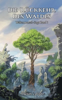 Rückkehr des Waldes