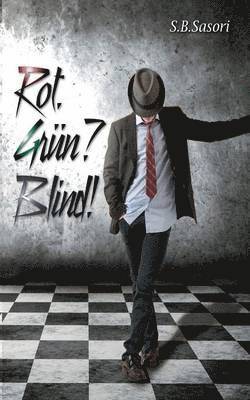 Rot. Grün? Blind!