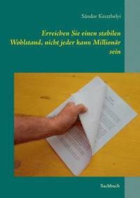 bokomslag Erreichen Sie einen stabilen Wohlstand, nicht jeder kann Millionär sein