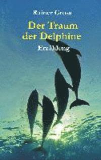 bokomslag Der Traum der Delphine