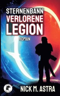 bokomslag Sternenbann - Verlorene Legion