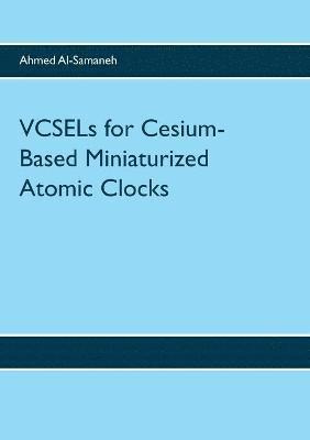 VCSELs for Cesium-Based Miniaturized Atomic Clocks 1