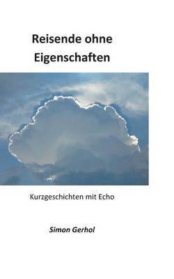Simon Gerhol - Reisende ohne Eigenschaften, Häftad