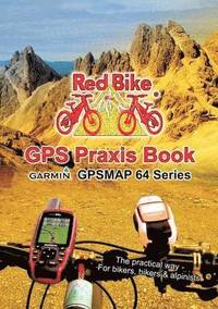 bokomslag GPS Praxis Book Garmin GPSMAP64 Series